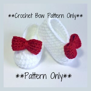 May include: A crochet pattern for making baby booties with red bows. The pattern is for the booties only, not the finished product.