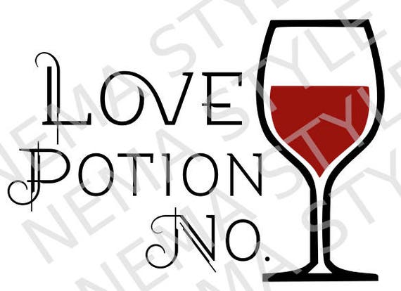 Download Love Potion No Wine SVG Love Potion Number Wine SVG | Etsy
