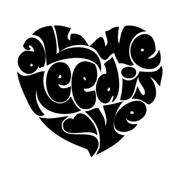 All We Need Is Love Svg File For Cutting Etsy