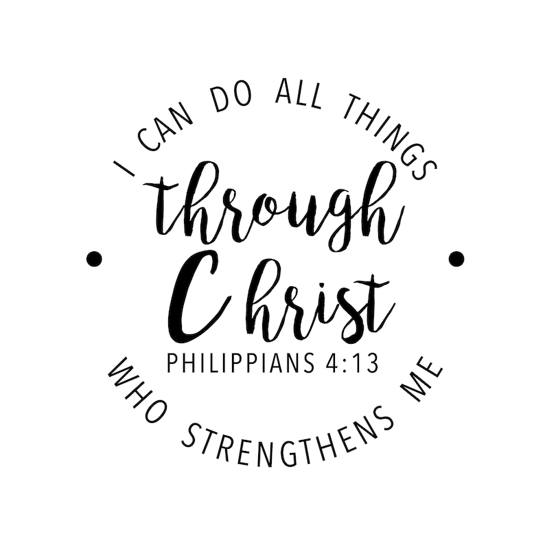 I can do all things through Christ who strengthens me. image 1