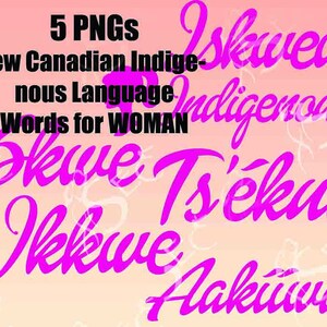 Canadian Indigenous words for Woman - Pink - PNG -
