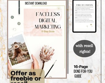 Faceless Digital Marketing Guide: Done for You with Master Resell Rights MRR), Private Label Rights (PLR), Faceless Freebie/Lead Magnet, DFY