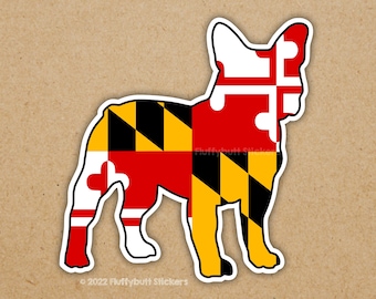 Maryland Flag French Bulldog Sticker | Maryland Flag | Frenchie Sticker | Maryland Pride | French Bulldog | Dog Sticker | Bumper Sticker
