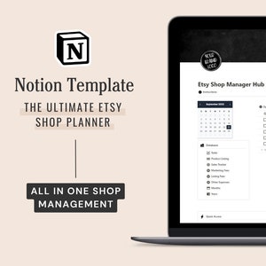 May include: A laptop computer screen displaying a Notion template for Etsy shop management. The template includes a calendar, a list of databases, and a list of open tasks. The text "Etsy Shop Manager Hub" is displayed at the top of the screen.