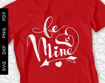 Be Mine SVG, Valentinstag Herz Pfeil Design (Digitale Dateien)
