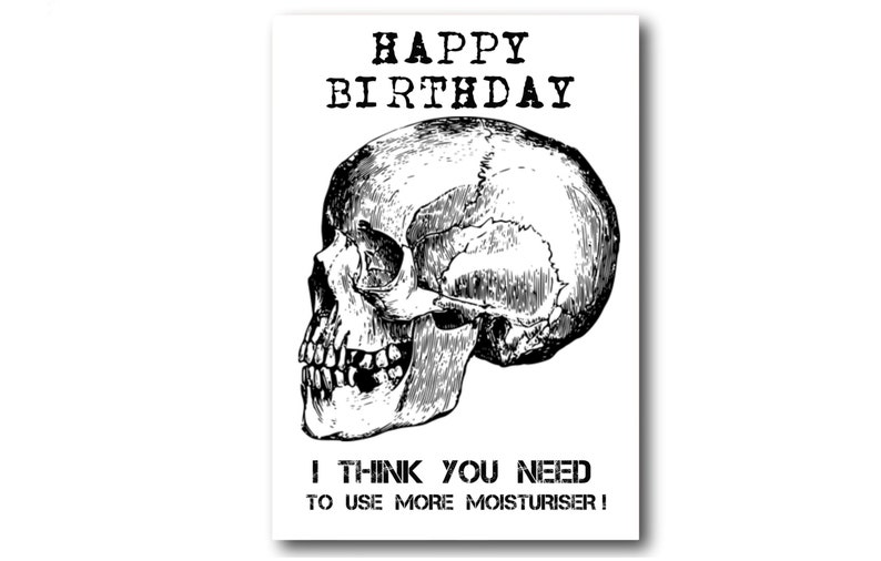 Happy Birthday Skull Greetings Card Funny Sayings Card. | Etsy
