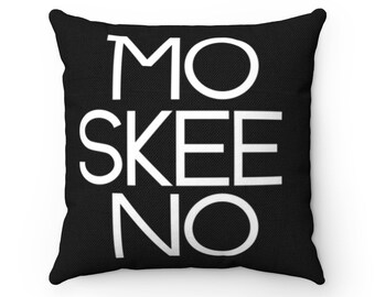 MO SKEE NO Pillow, Fashion Designer 18 X 18 Pillow, Designer Throw Pillow, Decorative Pillow, Accent Pillow, Luxury Fashion