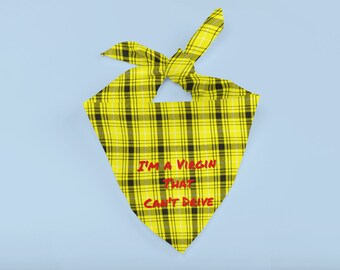 I'm a Virgin Pet Bandana, Clueless Dog Bandana, Clueless, 90s Movies, Pet Supplies, Pet Clothing, Pet Bandana Collar, Clueless Quotes