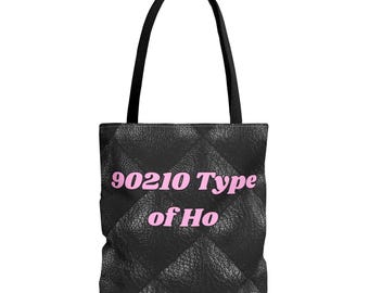 90210 Type of Ho 16" Tote Bag, Reusable Shopping Bag, Canvas Tote, 90210 Accessories, 90s Fashion, 90s Rap Quotes, Beverly Hills