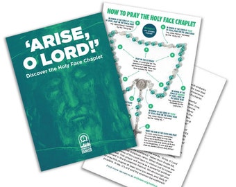 May include: A green and white pamphlet with the title 'Arise, O Lord! Discover the Holy Face Chaplet'. The pamphlet includes instructions on how to pray the Holy Face Chaplet using a rosary.