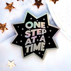 One Step At A Time holographic sticker image 3