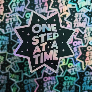 One Step At A Time holographic sticker image 5