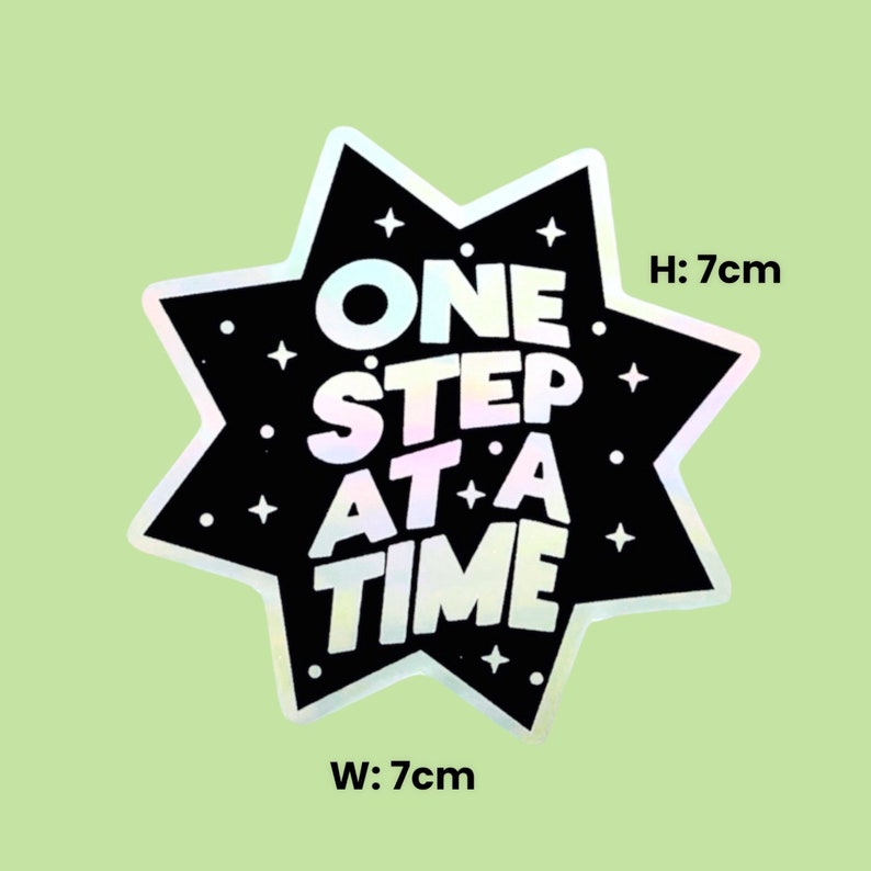 One Step At A Time holographic sticker image 2
