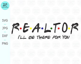 Free Free 340 Realtor Friends Svg SVG PNG EPS DXF File
