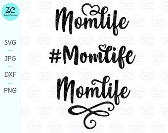 Momlife SVG, Mom Life, Mom, Mom SVG, Svg File, Cricut, Silhouette, Hashtag, #, Family, Mother's Day, SVG, Momma, Mother, Birthday, Mamma