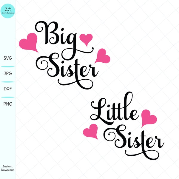 Big Sister SVG, Little Sister SVG, File in formato SVG, Sister svg, Big Sister, Little Sister, Cricut, svg, Cameo, Sisters, Baby Shower Gift