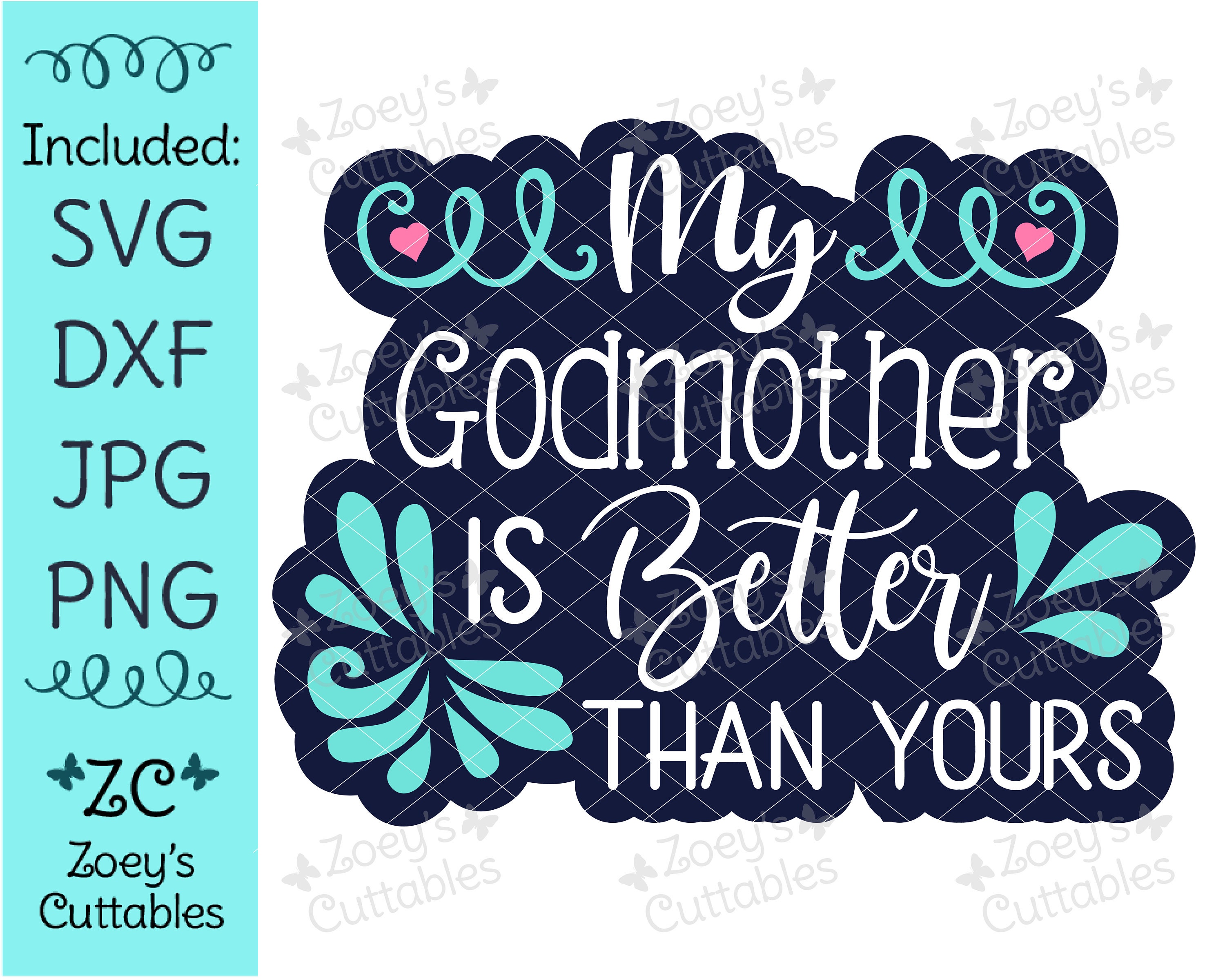Download My Godmother is Better Than Yours Godmother SVG Best | Etsy