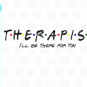 Terapeuta SVG, Estaré allí para usted, Consejero, Para Svg, Para Pro, SVG, Svg Archivo, Cricut, Cameo, Primer Día, 1er Día, Escuela SVG, Educación
