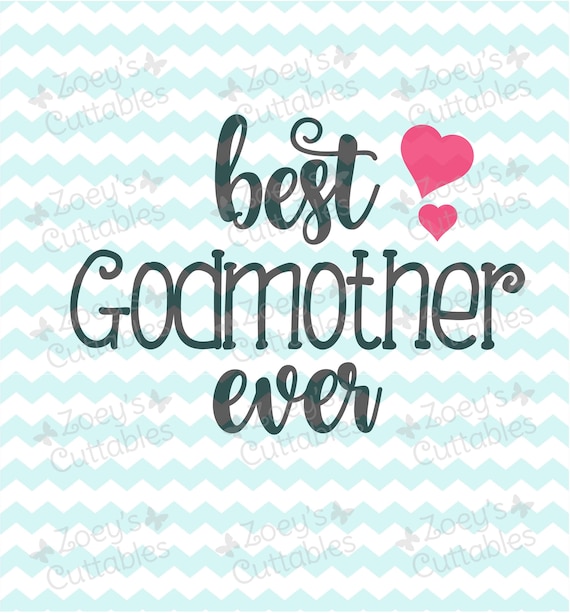 Download Best Godmother Ever SVG Godmother SVG Best Godmother SVG ...
