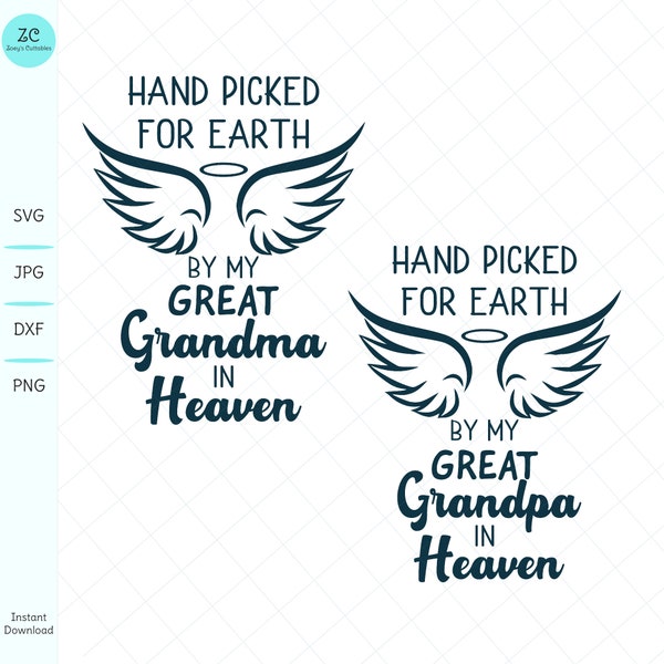 Hand Picked in Heaven - Great Grandpa & Great Grandma SVG, Instant Download Digital File