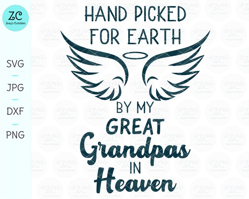 Download Hand Picked By My Great Grandpas in Heaven Grandpa SVG SVG ...