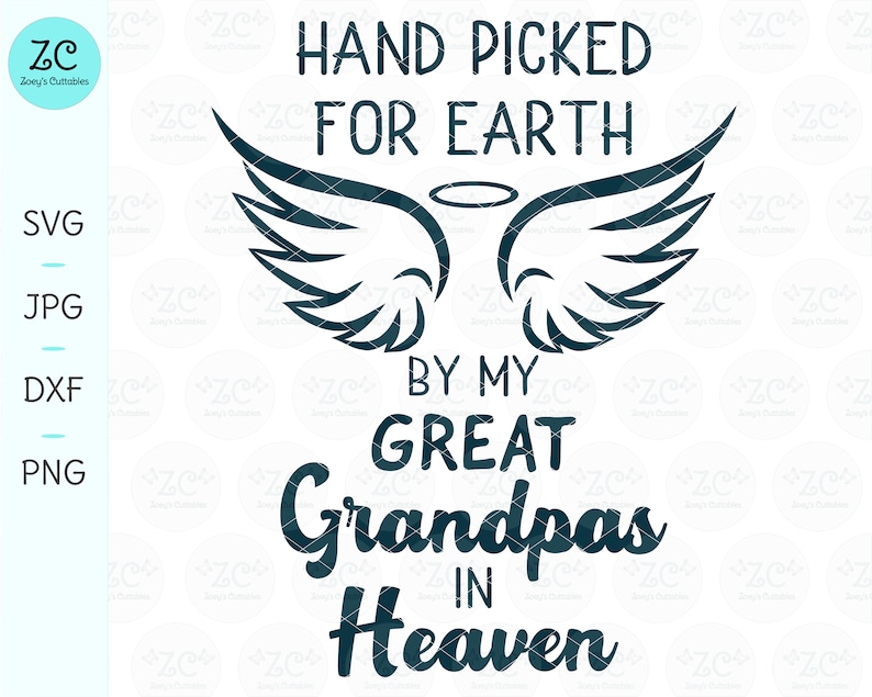 Download Hand Picked By My Great Grandpas in Heaven Grandpa SVG SVG ...