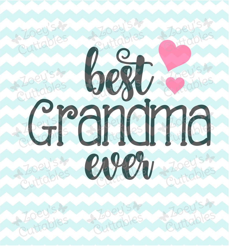 Download Best Grandma Ever Grandma SVG Best Grandma SVG SVG Svg | Etsy