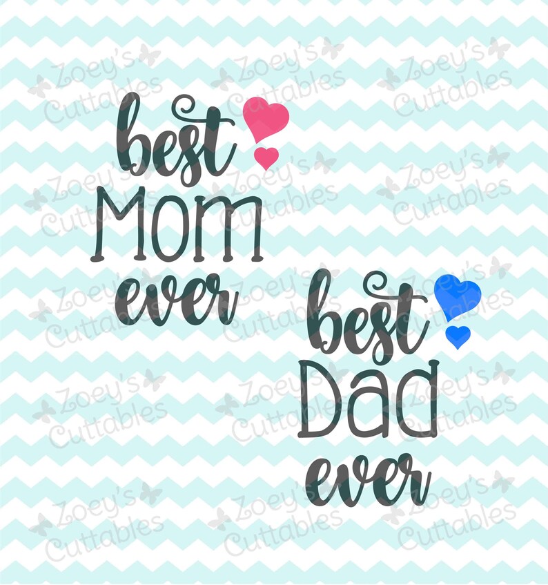 Best Mom Ever SVG Best Dad Ever SVG Mom SVG Dad Svg Etsy