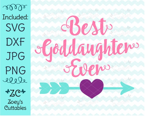 Download Best Goddaughter Ever SVG Best Godmother Ever SVG | Etsy