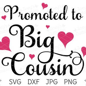Promovido a primo mayor SVG, primo mayor SVG, SVG, archivo svg, Cricut, silueta, primo mayor, prima, hermana, prima svg, anuncio de embarazo