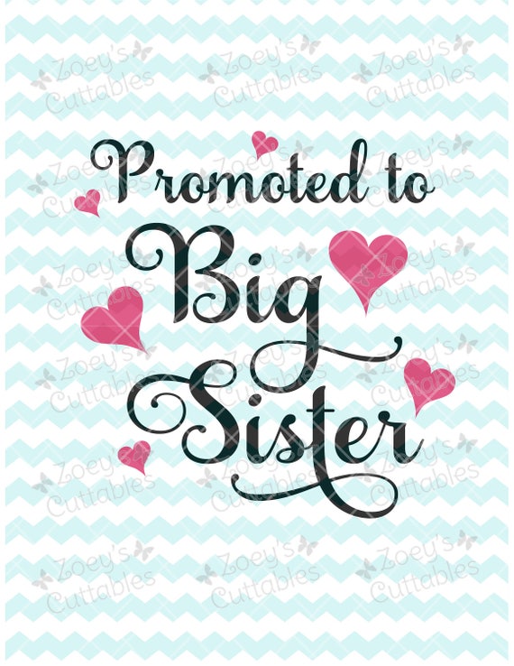 promoted to big sister