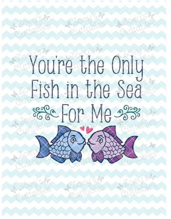 Sie sind der einzige Fisch im Meer für mich SVG für  Etsy