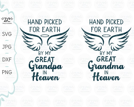 Download Hand Picked In Heaven Great Grandpa Svg Great Grandma Svg Etsy
