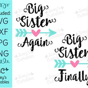 Hermana mayor finalmente SVG, Hermana mayor otra vez SVG, Hermana SVG, archivo svg, Cricut, Silueta, Hermana mayor, Hermana, Archivo de corte, Archivo Cameo, Hermana