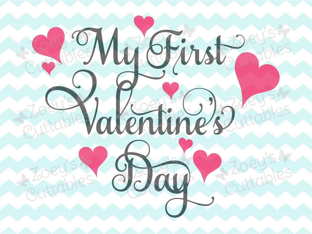 My First Valentine’s Day SVG, Baby’s 1st Valentines Day, Valentine’s