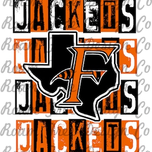 May include: A black and orange graphic design with the text "JACKETS" repeated four times. The graphic also includes a black silhouette of the state of Texas with a stylized "F" inside.