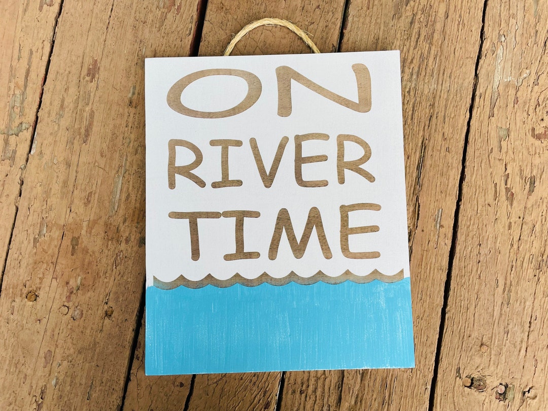On River Time - Sign - Etsy Österreich