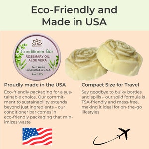 May include: Two white conditioner bars shaped like roses, with a green leaf on one of the bars. The bars are on a pink background. The text on the label reads "Conditioner Bar Rosemary Oil Aloe Vera Zero Waste Handcrafted in U.S.A. 2oz / 57g". The text "Eco-Friendly and Made in USA" is at the top of the image. The text "Proudly made in the USA" is below the bars. The text "Compact Size for Travel" is below the bars on the right side of the image. The text "Say goodbye to bulky bottles and spills - our solid formula is TSA-friendly and mess-free, making it ideal for on-the-go lifestyles" is below the text "Compact Size for Travel".