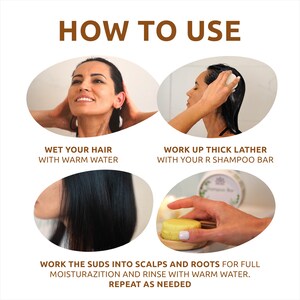 May include: How to use a shampoo bar: wet hair with warm water, work up a thick lather with the shampoo bar, and massage the suds into the scalp and roots. Rinse with warm water and repeat as needed.