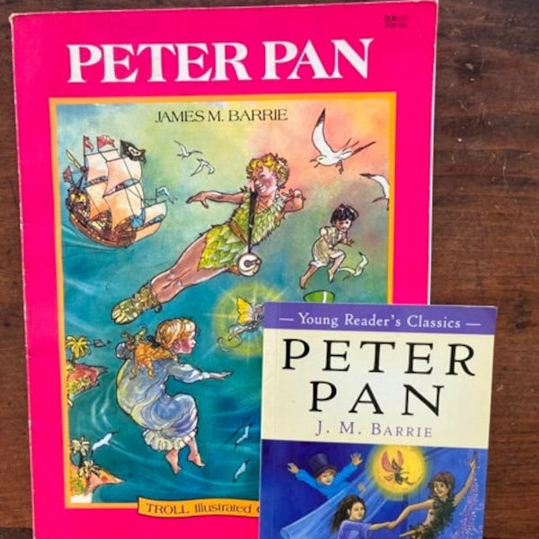 Peter Pan By J M Barrie Young Reader's Classic and Peter Pan Troll Illustrated Classics Homeschool Reading Read Aloud Books