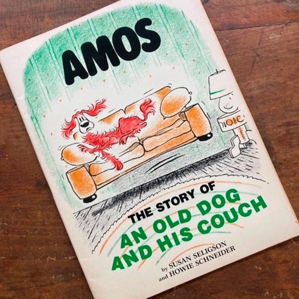 Amos The Story Of An Old Dog and His Couch by by Susan Seligson and Howie Schneider Children's Picture Book Collectible