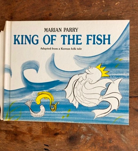 King of the Fish by Marian Parry Adapted From A Korean Folk Tale ...