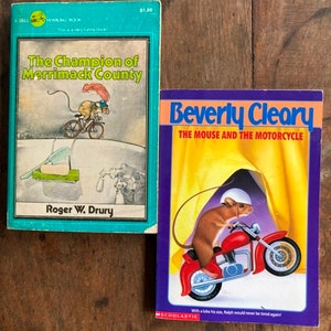 The Mouse and the Motorcycle By Beverly Cleary & The Champion of Merrimack County by Roger W. Drury Preteen Fiction