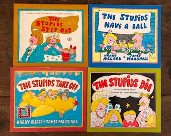 The Stupids Step Out The Stupids Die The Stupids Take Off & The Stupids Have Ball By Harry Allard Pictures by James Marshall