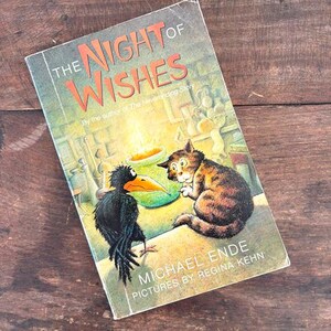 The Night Of Wishes (or The Satanarchaeolidealcohellish Notion Potion)  by Michael Ende Pictures by Regina Kehn