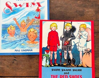 Snipp, Snapp, Snurr Learn To Swim & The Red Shoes by Maj Lindman Reprints