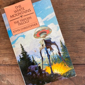 The White Mountains The Tripods Trilogy By John Christopher Book 1 I The Tripods Vintage Science Fiction