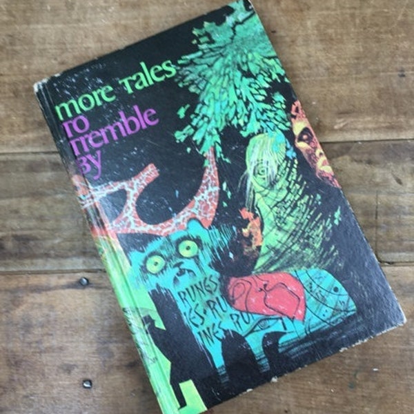 More Tales to Tremble By: A Second Collection of Great Stories of Haunting and Suspense Editor Stephen P. Sutton Illustrator Gordon Laite