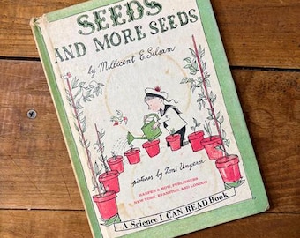 Seeds and More Seeds by Millicent Selsam, Tomi Ungerer A Science I Can Read Book