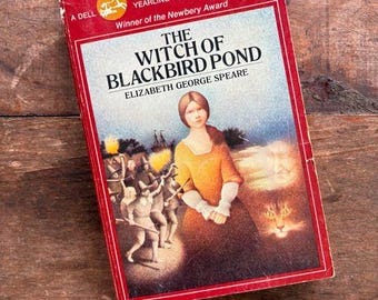 The Witch of Blackbird Pond: Newbery Award Winner, Dell Yearling Edition